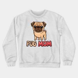 Pug Mom Crewneck Sweatshirt